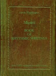 Poetry Mantra Book of Rhythmic Writings (click me)